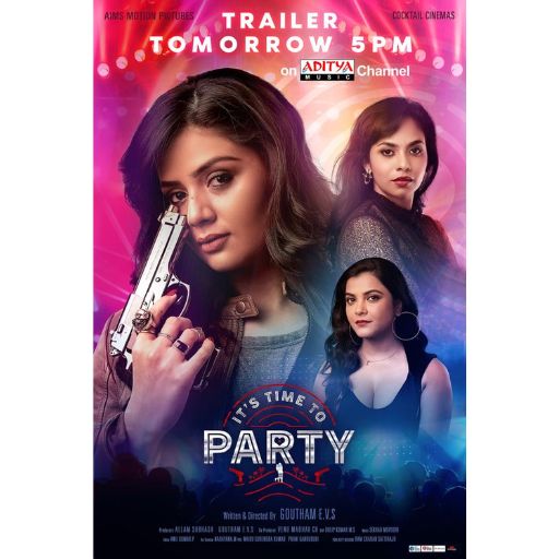 Its Time To Party Movie OTT Release Date – OTT Platform Name