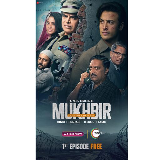 Mukhbir – The Story of a Spy Movie OTT Release Date – OTT Platform Name