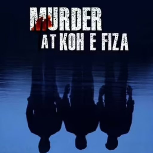 Murder At Koh E Fiza Movie OTT Release Date – OTT Platform Name