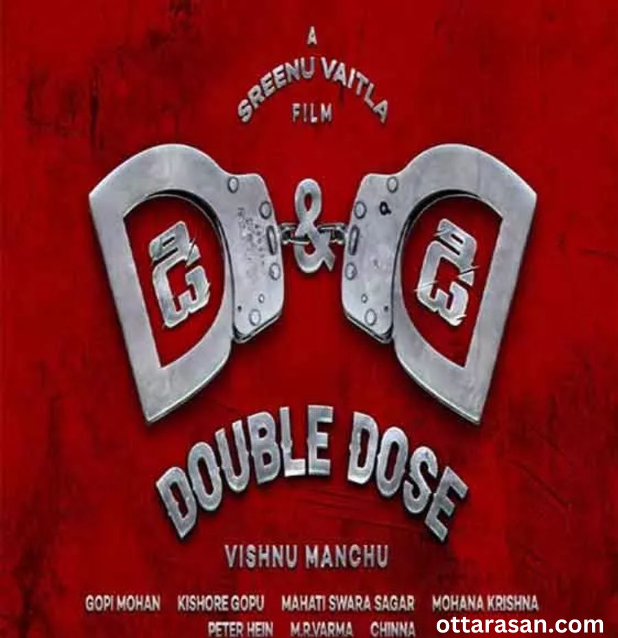 D And D – Double Dose Movie OTT Release Date – OTT Platform Name