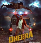 Dheera Movie OTT Release Date – OTT Platform Name