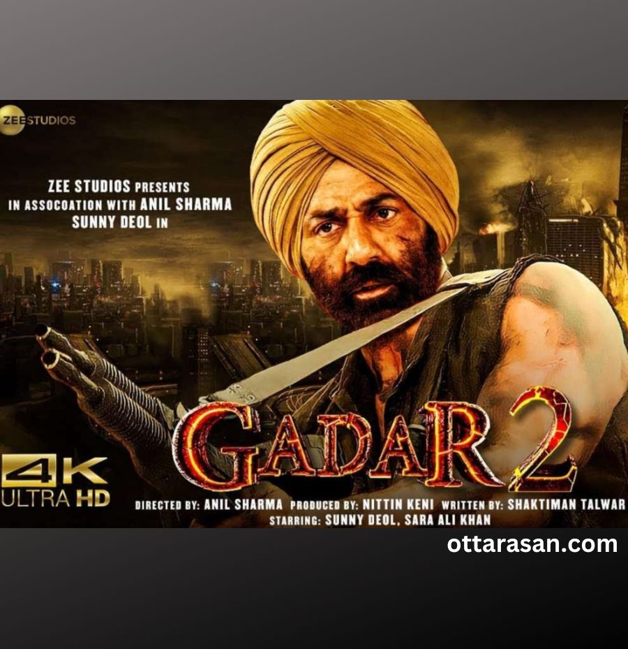 Gadar 2 The Katha Continues Movie OTT Release Date OTT Platform Name