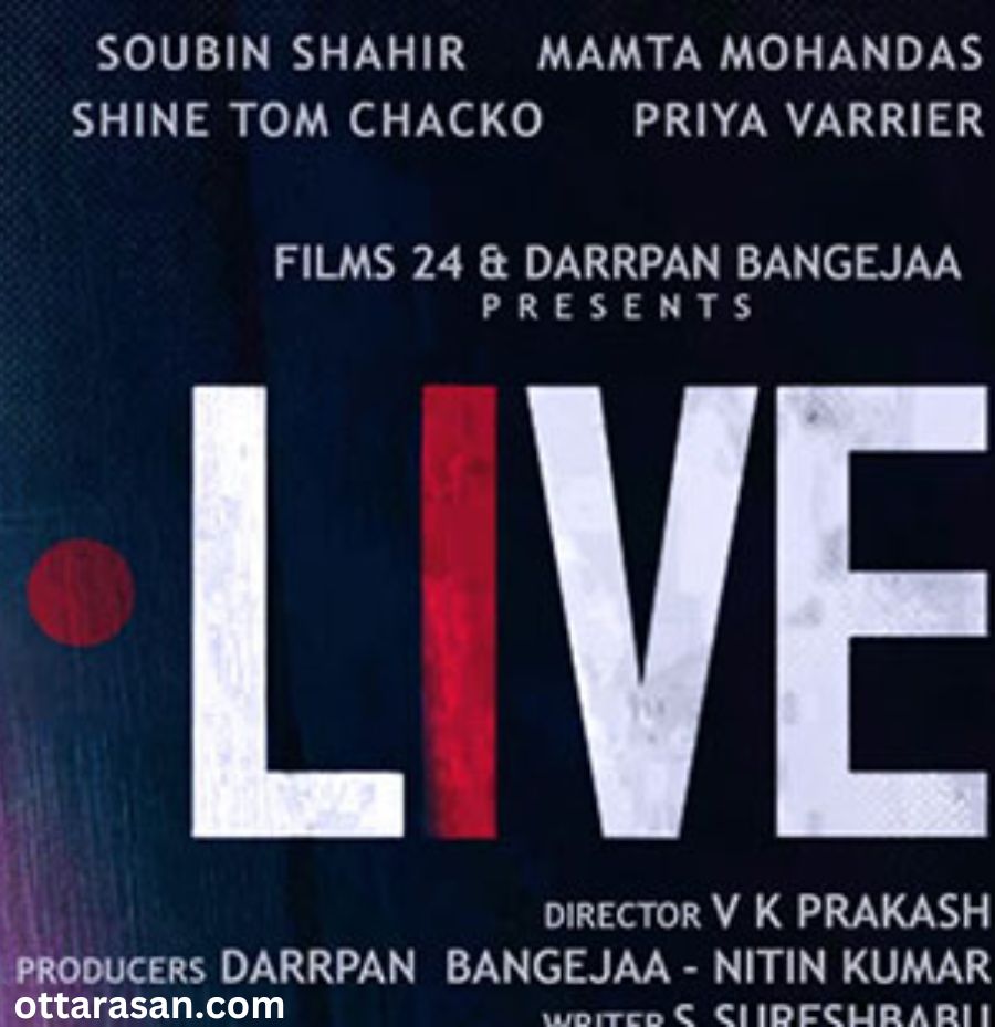 Live Movie OTT Release Date – OTT Platform Name