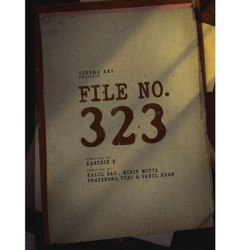 File No 323 Movie OTT Release Date 2023 – File No 323 OTT Platform Name