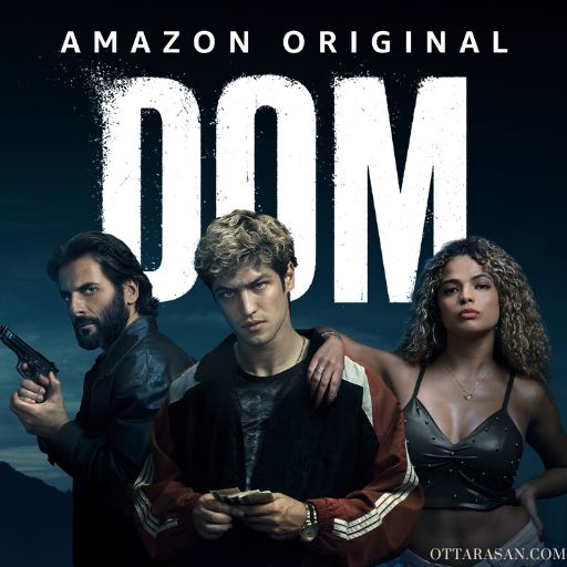 DOM Season 2 Series OTT Release Date 2023 – DOM Season 2 OTT Platform Name