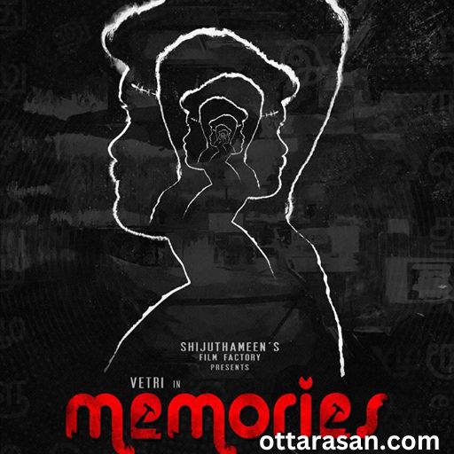 Memories Movie OTT Release Date 2023 – Memories OTT Platform Name