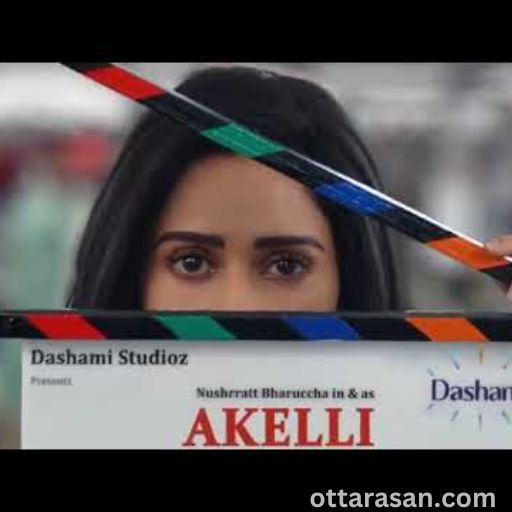 Akelli Movie OTT Release Date 2023 – Akeli (2023) OTT Platform Name