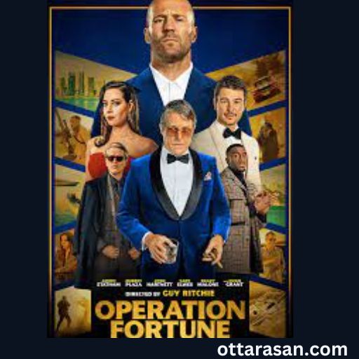 Operation Fortune: Ruse de guerre Movie OTT Release Date 2023 – Operation Fortune: Ruse de guerre OTT Platform Name