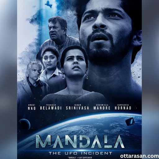 Mandala: The UFO Incident Movie OTT Release Date 2023 – Mandala: The UFO Incident OTT Platform Name