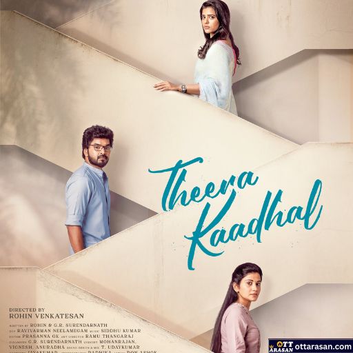 Theera Kaadhal Movie OTT Release Date 2023 – Theera Kaadhal OTT Platform Name