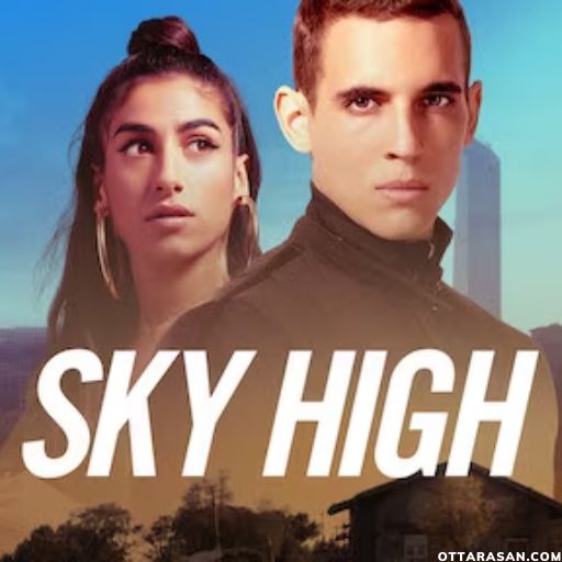 Sky High Series OTT Release Date 2023 – Sky High OTT Platform Name