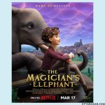 The Magician’s Elephant Movie OTT Release Date 2023 – The Magician’s Elephant OTT Platform Name