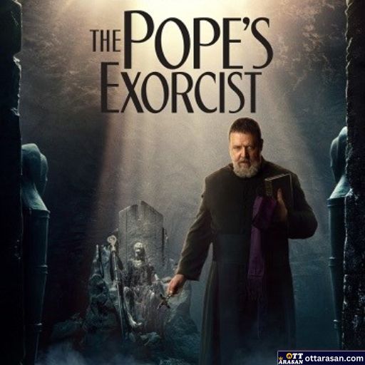 The Pope’s Exorcist Movie OTT Release Date 2023 – The Pope’s Exorcist OTT Platform Name