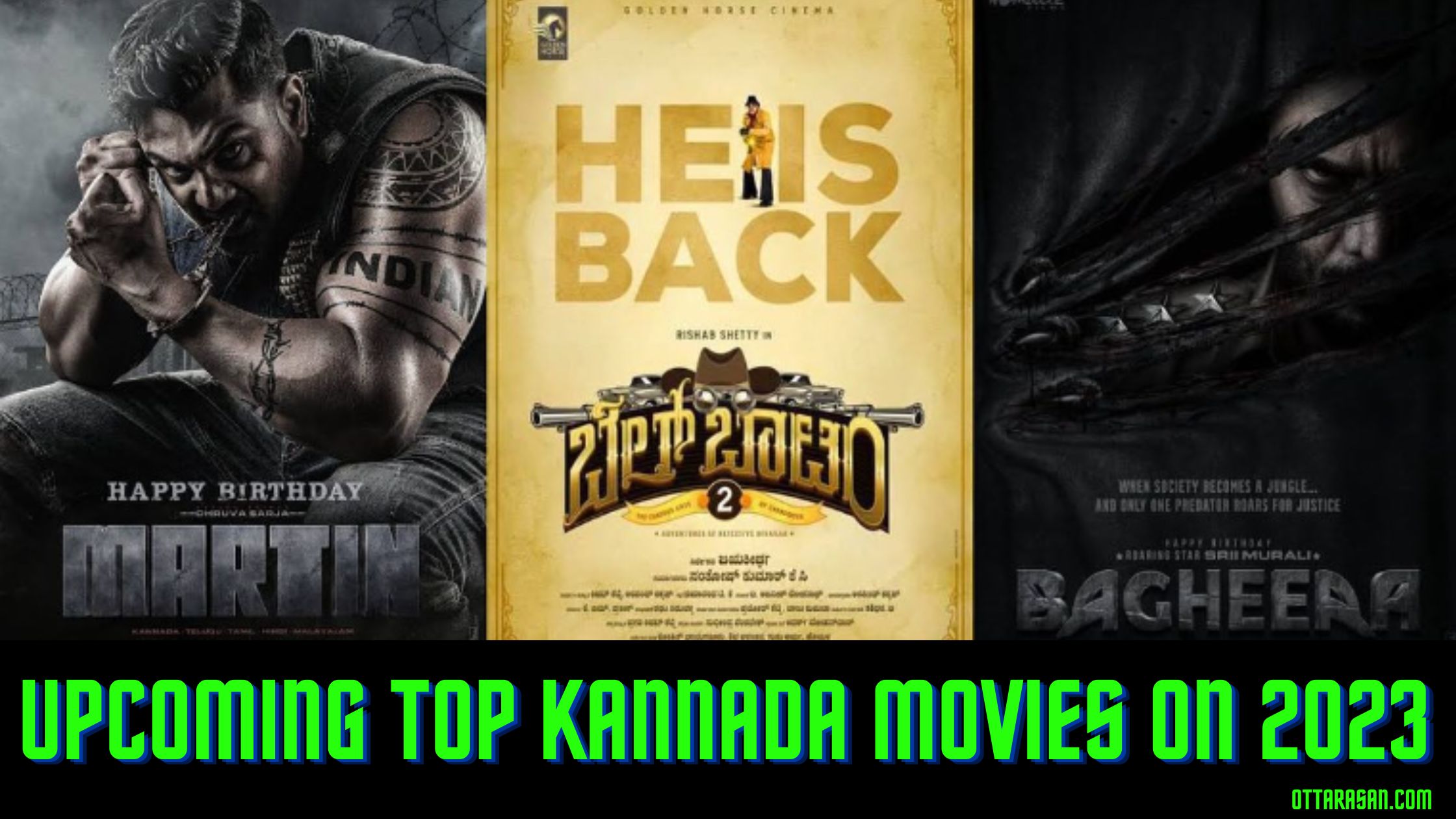 List of Upcoming Kannada Films | Famous Dhollywood Movies on 2023