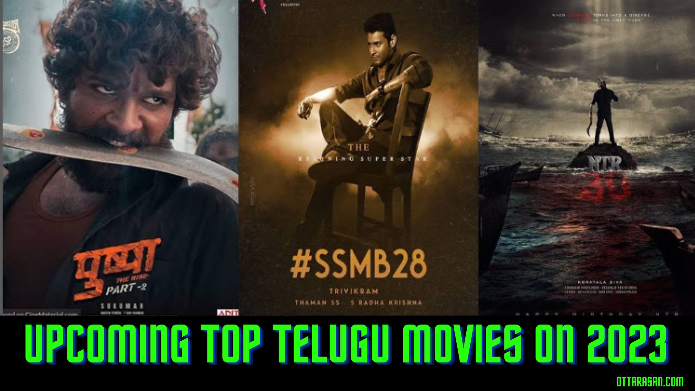 List of Upcoming Telugu Films | Famous Tollywood Movies on 2023