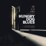 Hungry Dog Blues Movie OTT Release Date – Hungry Dog Blues OTT Platform Name