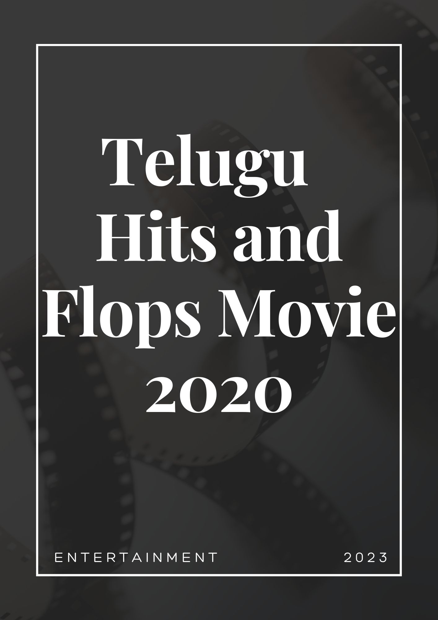 Telugu Movies Hits And Flops 2020