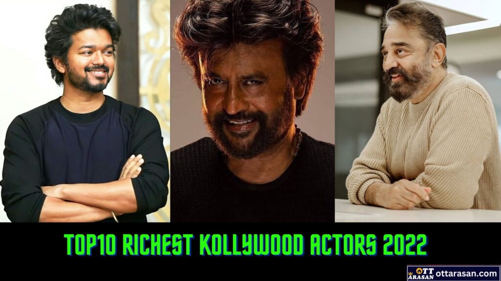 Top10 Richest Kollywood Actors 2024 Top Richest Actors In South India