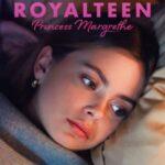 Royalteen: Princess Margrethe Movie OTT Release Date – Royalteen: Princess Margrethe OTT Platform Name