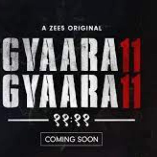 Gyaarah Gyaarah Series OTT Release Date – Gyaarah Gyaarah OTT Platform Name