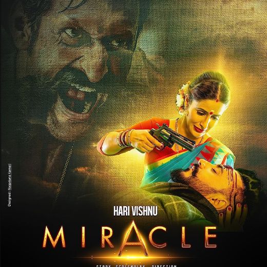 Miracle Movie OTT Release Date – Miracle OTT Platform Name