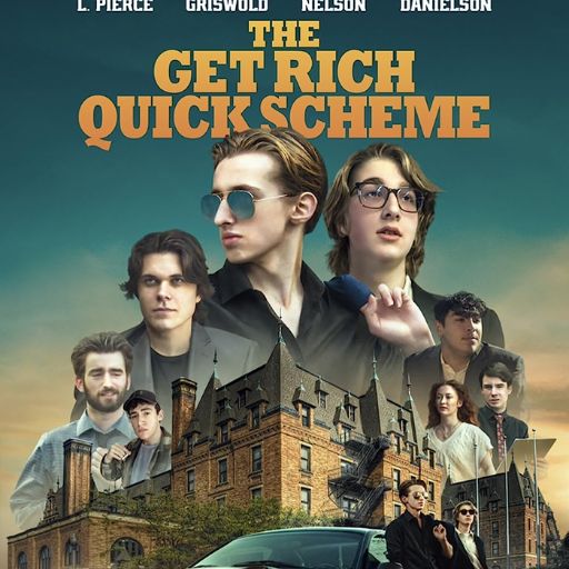 The Get Rich Quick Scheme Movie OTT Release Date – The Get Rich Quick Scheme OTT Platform Name