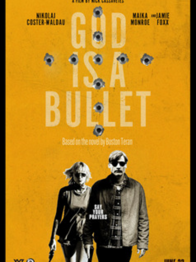 God Is A Bullett Movie Release Date