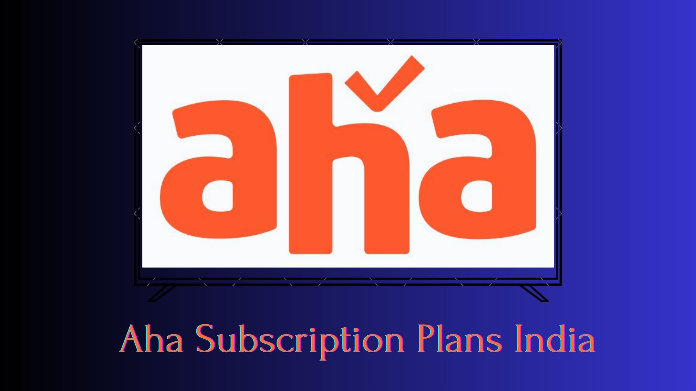 Aha Subscription Plans India