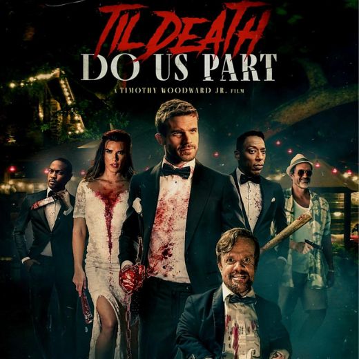 Til Death Do Us Part Movie OTT Release Date – Til Death Do Us Part OTT Platform Name