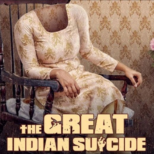 The Great Indian Suicide OTT Release Date – The Great Indian Suicide OTT Platform Name