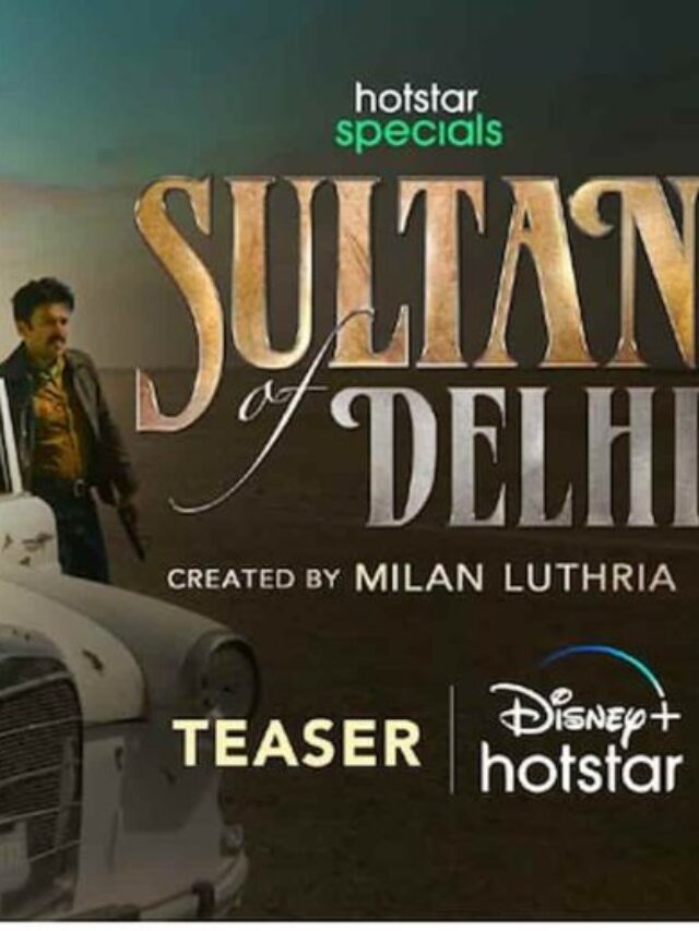Sultan Of Delhi   Series  OTT Platform & OTT Release Date