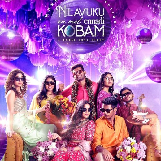 Nilavuku En Mel Ennadi Kobam Movie OTT Release Date, Find Nilavuku En Mel Ennadi Kobam Streaming rights, Digital release date, Cast