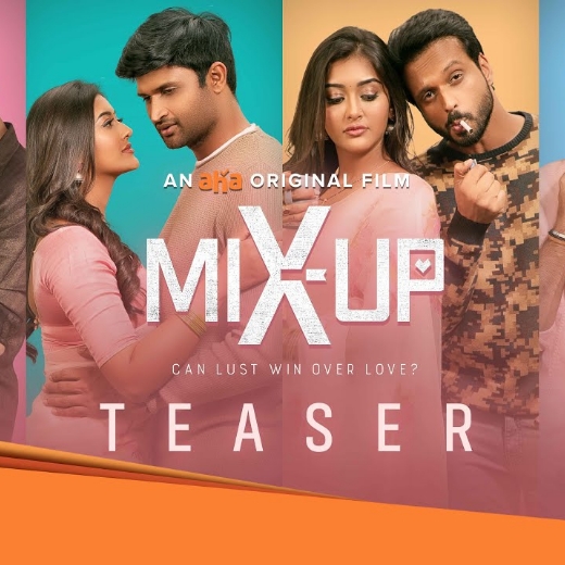 Mix Up 2024 Release Date, Cast, Review, OTT Release Date
