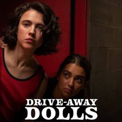 Drive-Away Dolls Movie 2024 Release Date, Cast, Review, OTT Release Date