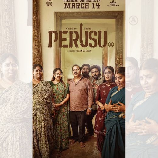 Perusu Movie 2025 Release Date, Cast, Review, OTT Release Date